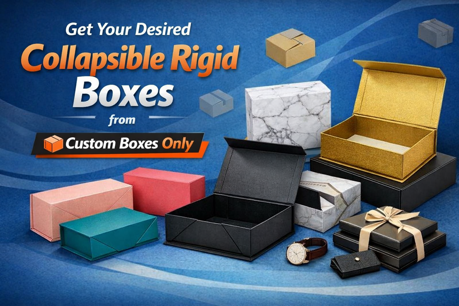 Custom Collapsible Rigid Boxes